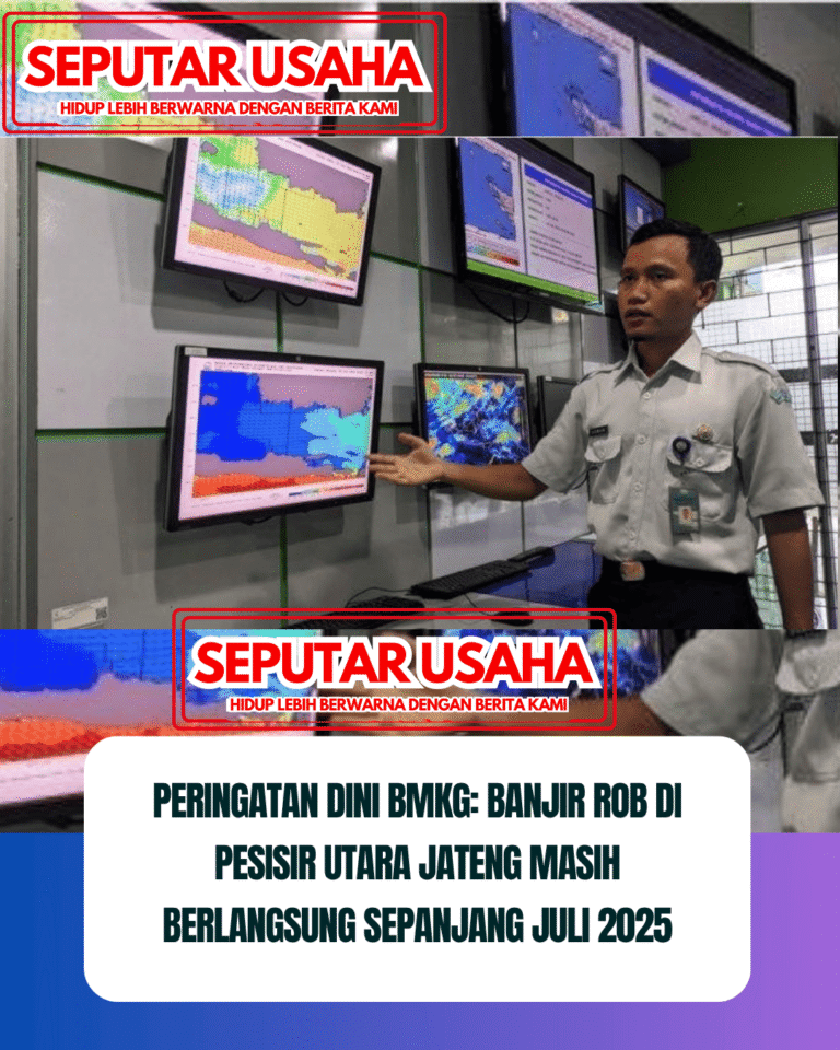 Peringatan Dini BMKG: Banjir Rob di Pesisir Utara Jateng Masih Berlangsung Sepanjang Juli 2025