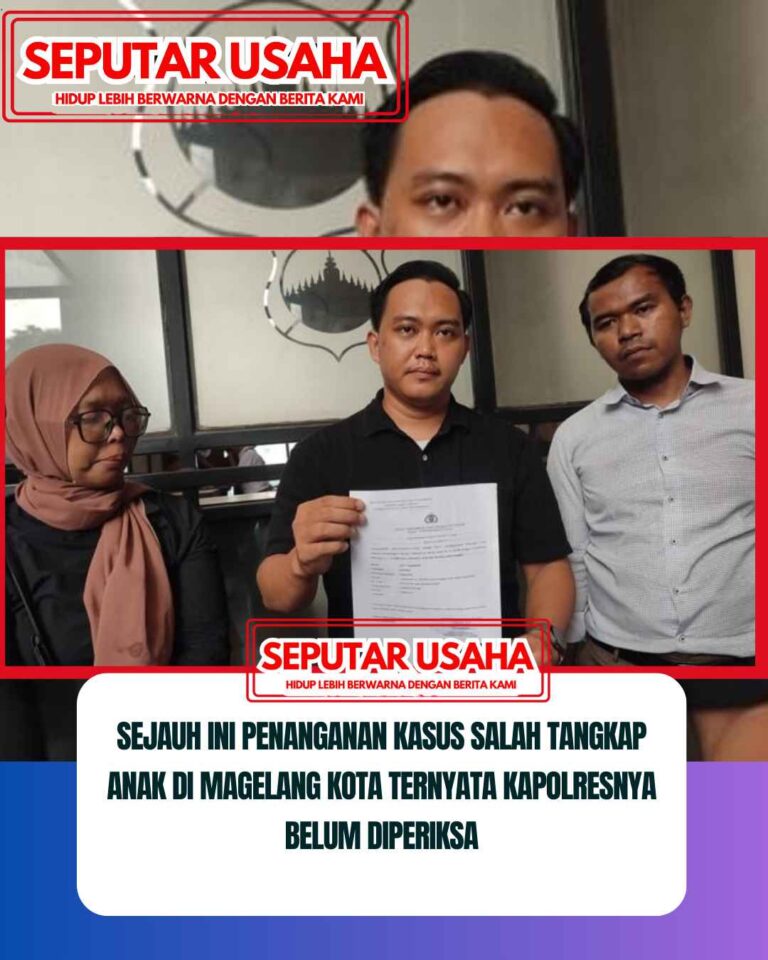 Sejauh Ini Penanganan Kasus Salah Tangkap Anak di Magelang Kota Ternyata Kapolresnya Belum Diperiksa