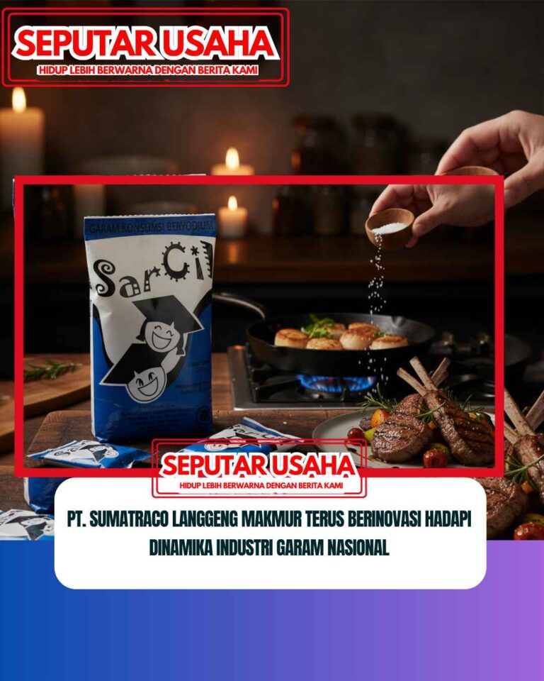 PT. Sumatraco Langgeng Makmur Terus Berinovasi Hadapi Dinamika Industri Garam Nasional