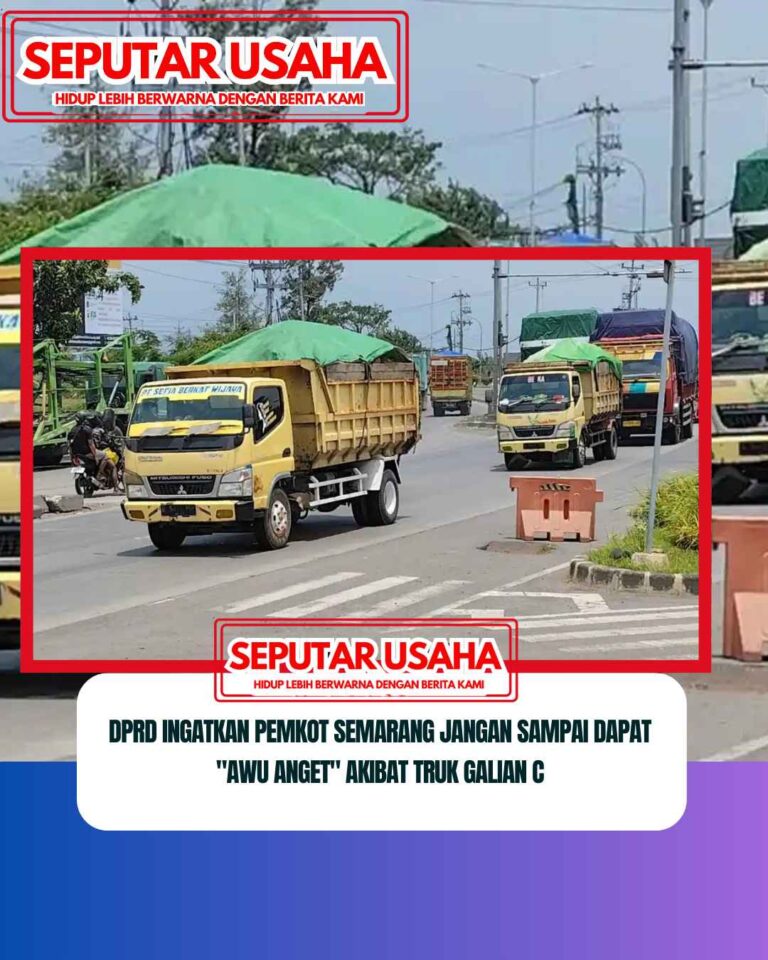 DPRD Ingatkan Pemkot Semarang Jangan Sampai Dapat “Awu Anget” Akibat Truk Galian C